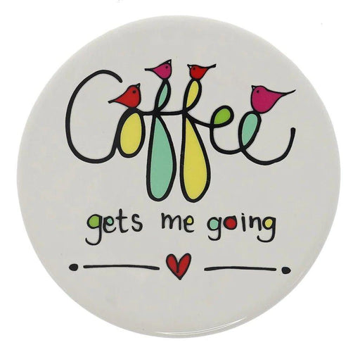 Just Saying Coaster Coffee Going - Giftolicious